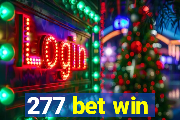 277 bet win